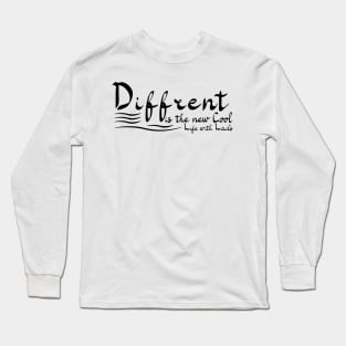 Diffrente is the new Cool life with lads Long Sleeve T-Shirt